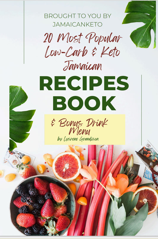 20 Most Popular Low-Carb & Keto Jamaican Recipes Book